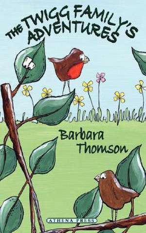 The Twigg Family's Adventures de Barbara Thomson