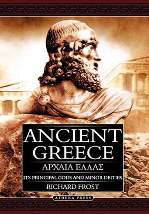 Ancient Greece de Richard Frost