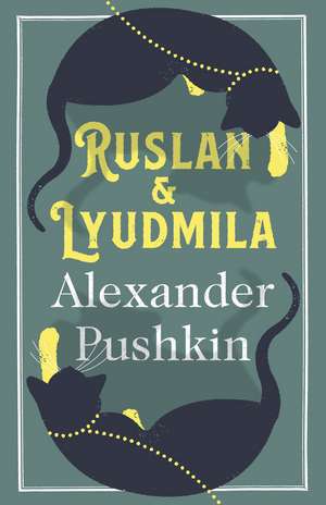 Ruslan and Lyudmila: Dual Language de Alexander Pushkin