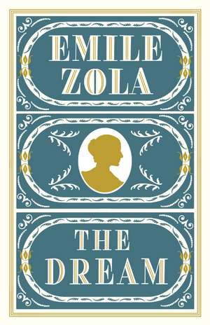 The Dream: Annotated edition with a forward by Tim Parks de Émile Zola