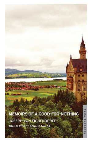 Memoirs of a Good-for-Nothing de Joseph von Eichendorff