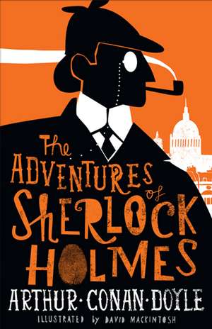 The Adventures of Sherlock Holmes de Arthur Conan Doyle