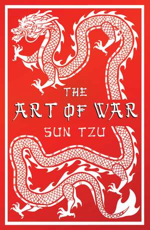 The Art of War: Annotated Edition de Tzu Sun