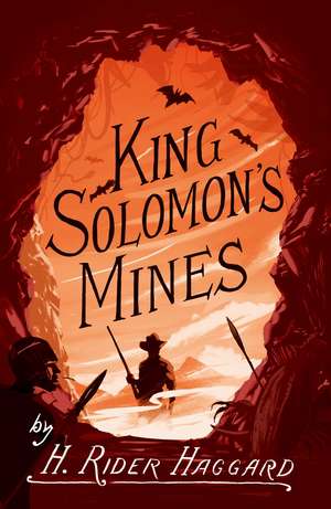 King Solomon's Mines: Annotated Edition de H. Rider Haggard