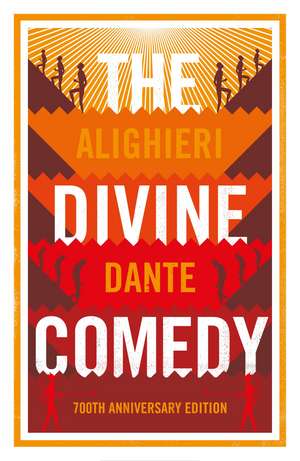 The Divine Comedy: Anniversary Edition: Newly Translated and Annotated with illustrations by Gustave Dore de Dante Alighieri