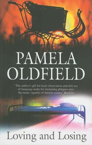 Loving and Losing de Pamela Oldfield