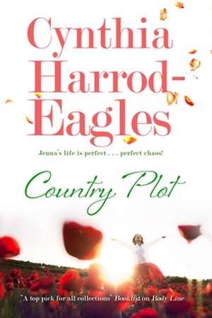 Country Plot de Cynthia Harrod Eagles