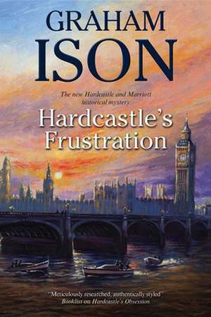 Hardcastle's Frustration de Graham Ison