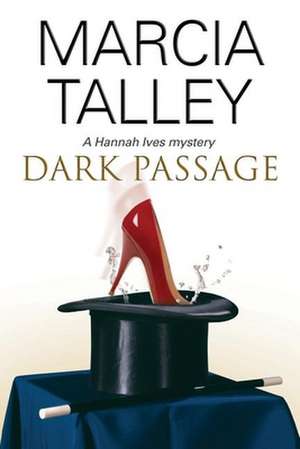 Dark Passage de Marcia Talley