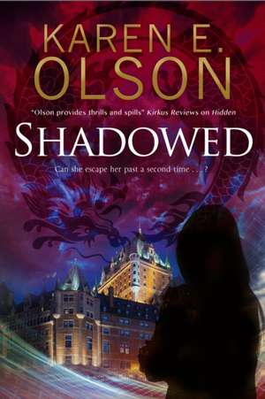 Olson, K: Shadowed de Karen E. Olson