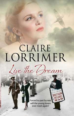 Live the Dream de Claire Lorrimer