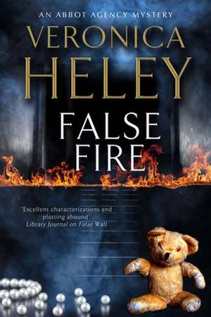 False Fire de Veronica Heley