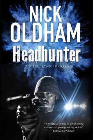 Headhunter de Nick Oldham