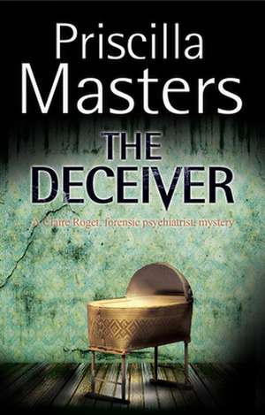 The Deceiver de Priscilla Masters