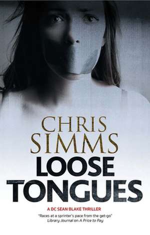 Loose Tongues de Chris Simms