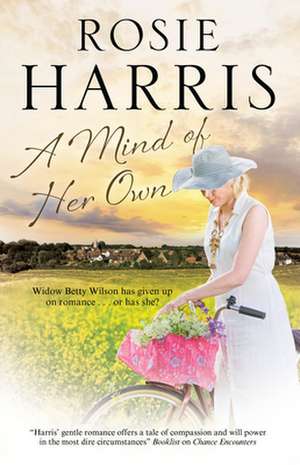 MIND OF HER OWN de ROSE HARRIS