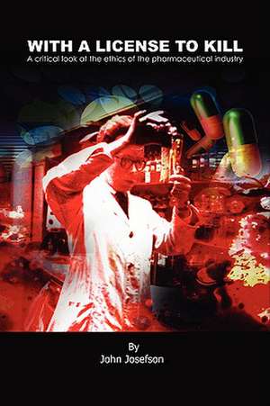 With a License to Kill de John Josefson