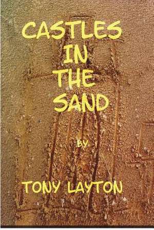 Castles in the Sand de TONY LAYTON