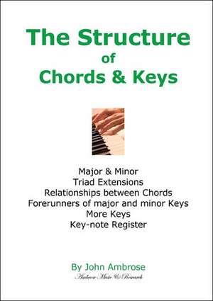 The Structure of Chords & Keys de Jr. Ambrose, John