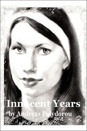 Innocent Years de Andreas Polydorou