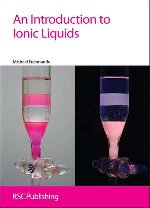 An Introduction to Ionic Liquids de Michael Freemantle