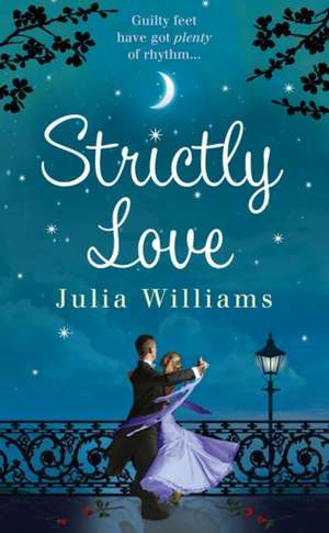 Strictly Love de Julia Williams