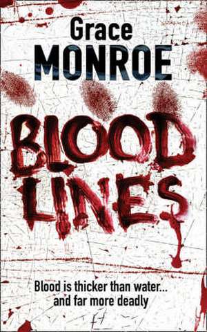 Blood Lines de Grace Monroe