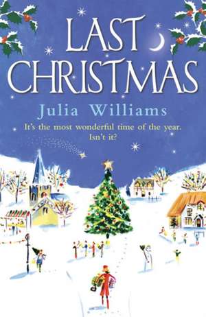 Last Christmas de Julia Williams