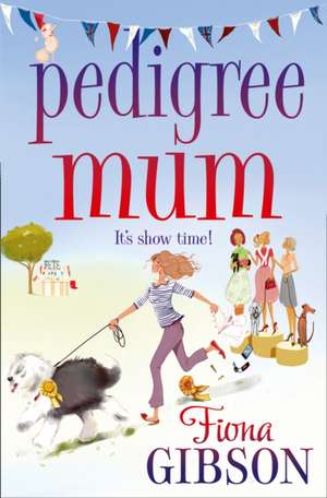 Pedigree Mum de Fiona Gibson