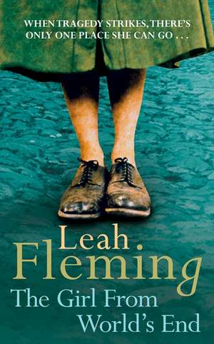 The Girl From World's End de Leah Fleming