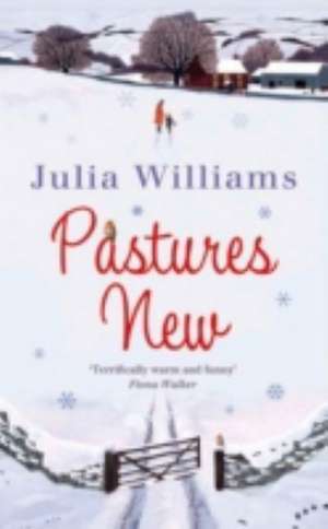PASTURES NEW PB de Julia Williams