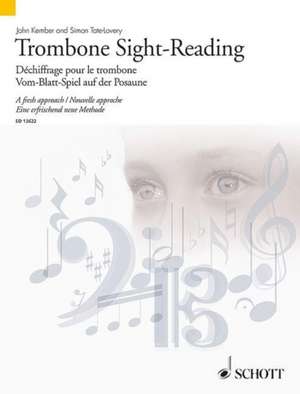 Trombone Sight-Reading: A Fresh Approach de John Kember