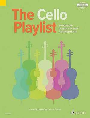 The Cello Playlist de Hal Leonard Corp