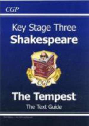 KS3 English Shakespeare Text Guide - The Tempest de Cgp Books