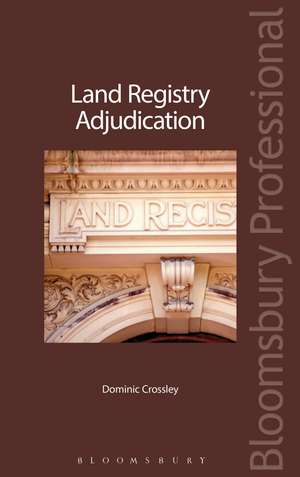 Land Registry Adjudication de Dominic Crossley