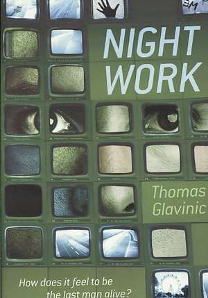 Night Work de Thomas Glavinic