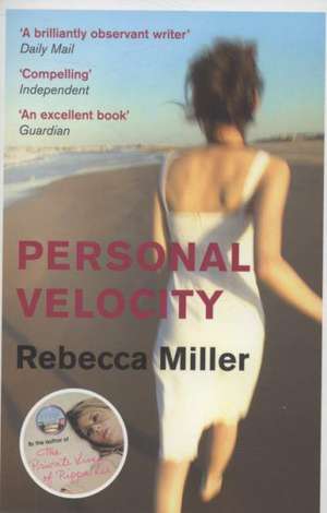 Personal Velocity de Rebecca Miller