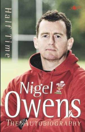 Half Time de NIGEL OWENS