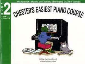 Barratt, C: Chester's Easiest Piano Course Book 2 de Carol Barratt