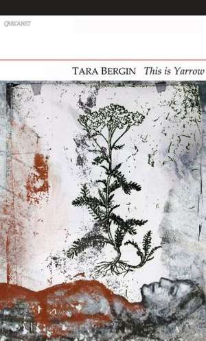 This Is Yarrow de Tara Bergin