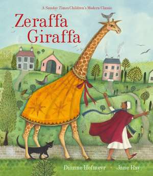 Zeraffa Giraffa de Dianne Hofmeyr