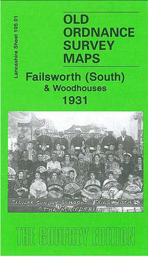 Failsworth (South) and Woodhouses 1931 de Chris Makepeace