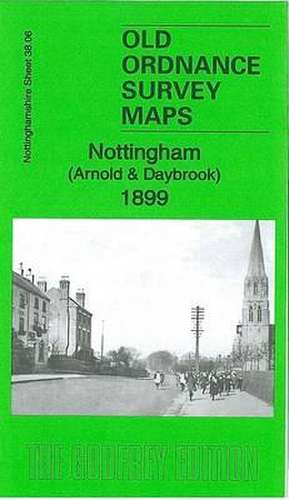 Nottingham (Arnold & Daybrook) 1899 de Barrie Trinder