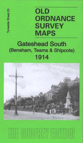 Godfrey, A: Gateshead South (Incl. Bensham, Teams & Shipcote de Alan Godfrey