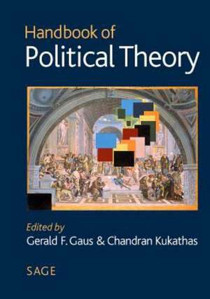 Handbook of Political Theory de Gerald F. Gaus