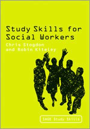 Study Skills for Social Workers de Christine Stogdon