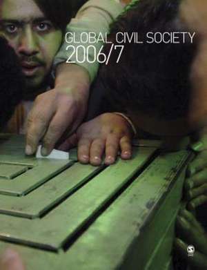 Global Civil Society 2006/7 de Helmut K. Anheier