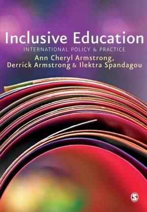 Inclusive Education: International Policy & Practice de Ann Cheryl Armstrong