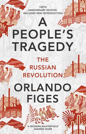 A People's Tragedy de Orlando Figes