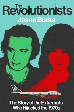 The Revolutionists de Jason Burke